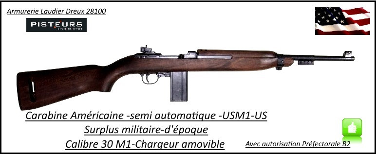 Carabine USM1 modèle 30M1 Semi-automatique-Surplus-militaire-Catégorie-B2 E-Bon état-Ref 44456