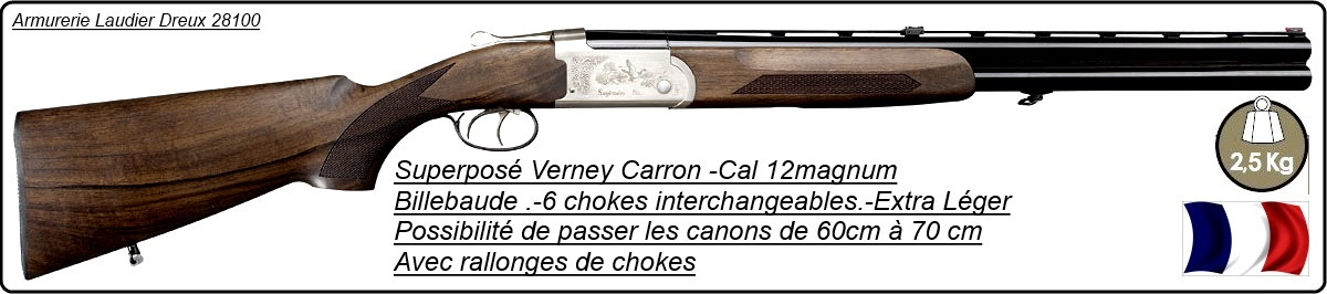 Superposé Verney Carron Sagittaire La Billebaude Calibre 12mag-Canons 60 ou 70cm- selon longueurs des chokes-PromotionRef 14679