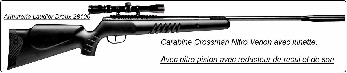 Carabine Crossman-NITRO VENON.Air comprimé-Cal 4.5 m/m-Nouveauté Nitro piston-"Promotions"-10 joules ou 24 joules.