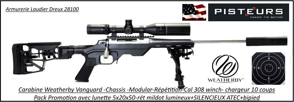 Carabine-Weatherby-vanguard-modular-chassis-SNIPER-Calibre-308 winch-Répétition-Crosse-réglable +lunette-5x20x50+SILENCIEUX+bipied-Promotion-Ref WBY-308-sniper