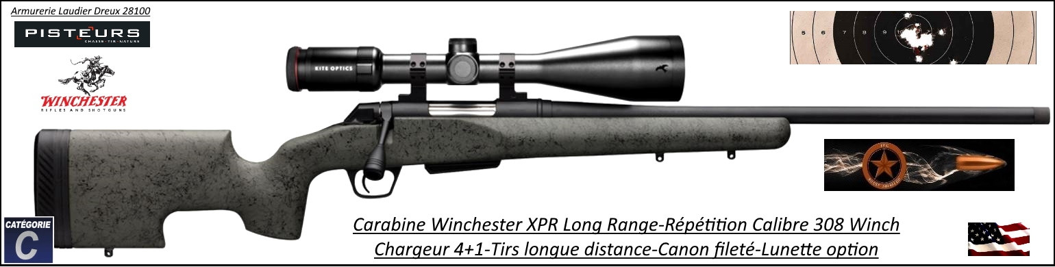 Carabine  Winchester XPR LONG RANGE Calibre 308 winch  Répétition Canon fileté pour silencieux ou frein de bouche-Promotion-Ref -38172
