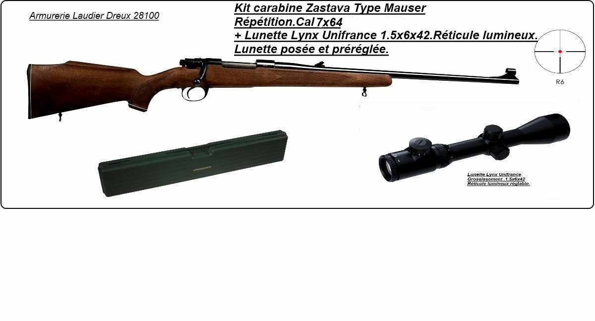 Carabine ZASTAVA.Cal 7x64 .Type Mauser +KIT PROMO+lunette 1,5x6x42.Ref 10603.