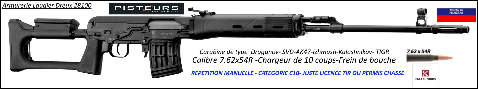 Carabine Izmash Kalashnikov AK47 TIGR SVD Calibre 7.62x54R REPETITION MANUELLE canon 620 mm Type DRAGUNOV-Catégorie C1B-Ref ZE1235