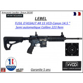 Carabine LEBEL Assaut  Calibre 5.56 M LOK AR 15 Verney Carron semi-automatique crosse télescopique Canon 14.5 pouces -Avec-Autorisation-Préfectorale-B4-Ref -Lebel-assaut 5.56