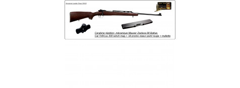 Carabine Zastava Cal 7x64 de type Mauser +Kit  Viseur point rouge."Promotion".Ref 12910