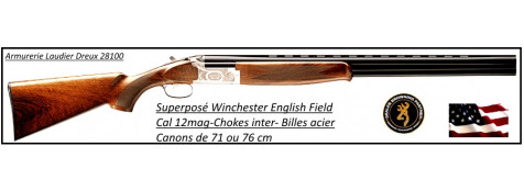 Superposé Winchester Select English Field-Cal 12 mag-Canons 71cm- monodétente- éjecteurs-Ref 19145