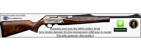 Carabine-Browning -semi auto-BAR MK III-50 ième Anniversaire-Bois grade 4-Cal 30-06 -Ref 27325