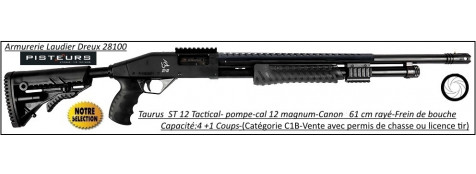 Fusil pompe Taurus ST 12 Tactical  Calibre 12 Magnum-Canon rayé-61cm-4+1 coups+ cache flamme-Promotion-Ref -35342