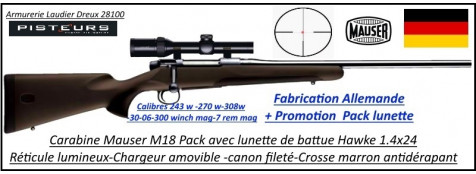 Mauser M18 Extreme Pisteurs Calibres 243w -30-06-300 winch mag-composite marron Pack Pisteur  lunette battue répétition Canon fileté -Promotion-