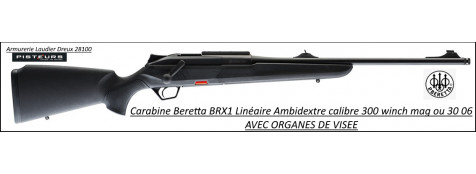 Carabine Beretta BRX1 Répétition LINEAIRE  AVEC ORGANES VISEE Calibre 30 06- Filetée M14x100-Ref  45306