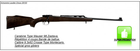 Carabine Zastava type Mauser- Modèle 98-Cal 9.3X62-Répétition  4 coups- Bande battue.Ref  13768