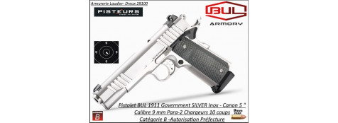 Pistolet Bul Armory 1911 SILVER Government  INOX Calibre 9 Para canon 5 pouces Semi automatique-Catégorie B1-Promotion-Ref BUL1911GOV9S