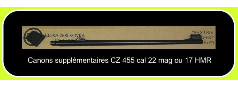 Canon supplémentaire interchangeable en cal 22 Mag pour carabine de tir CZ  .Mod 455- 457 .Répétition ,+ chargeur amovible."Promotion".Ref 771220