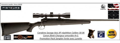 Carabine SAVAGE AXIS XP Calibre 30-06 Répétition Pack  sanglier complet Lunette  3x9x40 Canon-FILETE-POUR-SILENCIEUX -Promotion-840.00€ ttc au lieu de 890.00 € ttc-Ref 780577