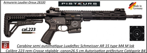 Carabine Luxdeftec Schmeisser AR15 Sa Rifle LTD15 L4S M Lok canon 10.5 pouces Semi automatique Calibre 5.56 -223 Rem-Catégorie B4-Ref LDT105
