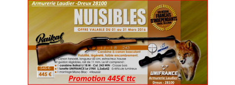 Carabine Baikal  un coup- "Kipplauf"-Cal  243 winch+ Kit lunette LYNX 1.5x6x42  + Montage -Mono Bloc -"Promotion".Ref 15988